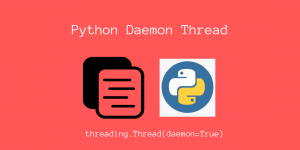 Python Daemon Thread